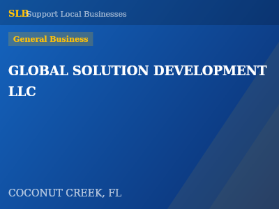 GLOBAL SOLUTION DEVELOPMENT LLC — General Business in COCONUT CREEK, FL
