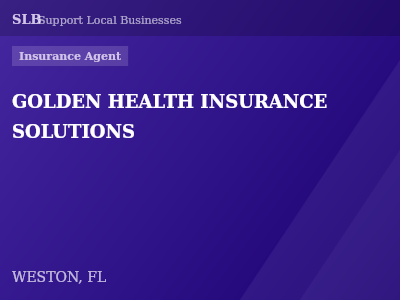 GOLDEN HEALTH INSURANCE SOLUTIONS — Insurance Agent in WESTON, FL
