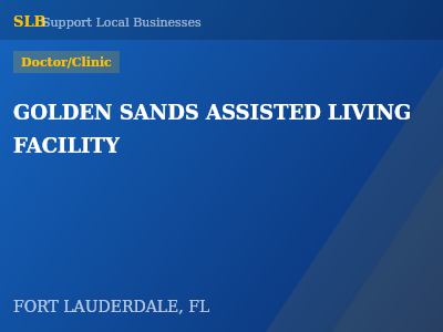 GOLDEN SANDS ASSISTED LIVING FACILITY — Doctor/Clinic in FORT LAUDERDALE, FL