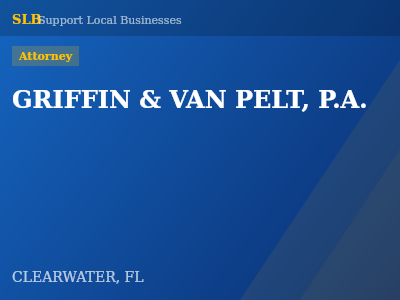 GRIFFIN & VAN PELT, P.A. — Attorney in CLEARWATER, FL