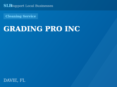 GRADING PRO INC — Cleaning Service in DAVIE, FL