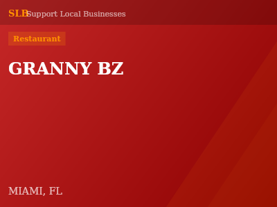 GRANNY BZ — Restaurant in MIAMI, FL