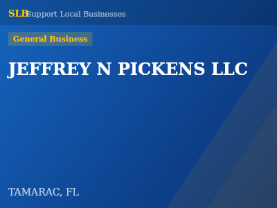 JEFFREY N PICKENS LLC — General Business in TAMARAC, FL