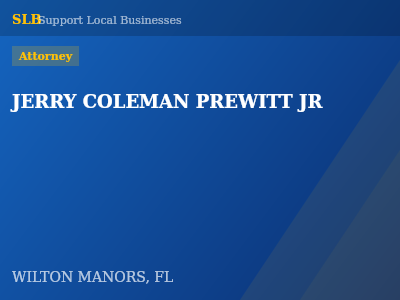 JERRY COLEMAN PREWITT JR — Attorney in WILTON MANORS, FL