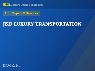 JKD LUXURY TRANSPORTATION — Auto Repair & Services in DAVIE, FL