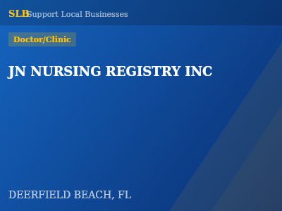 JN NURSING REGISTRY INC — Doctor/Clinic in DEERFIELD BEACH, FL