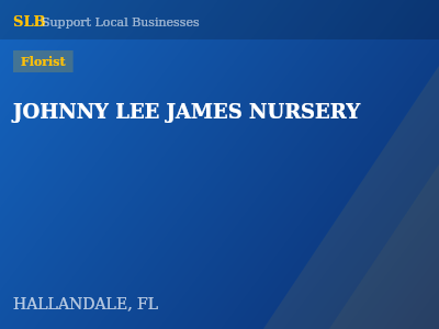 JOHNNY LEE JAMES NURSERY — Florist in HALLANDALE, FL