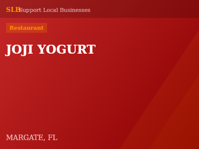 JOJI YOGURT — Restaurant in MARGATE, FL