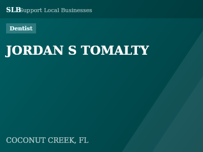 JORDAN S TOMALTY — Dentist in COCONUT CREEK, FL