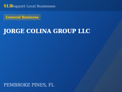 JORGE COLINA GROUP LLC — General Business in PEMBROKE PINES, FL