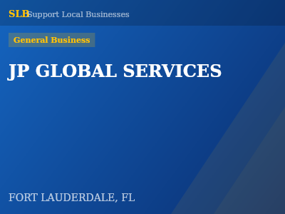 JP GLOBAL SERVICES — General Business in FORT LAUDERDALE, FL
