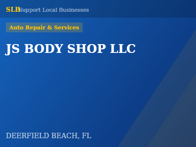 JS BODY SHOP LLC — Auto Repair & Services in DEERFIELD BEACH, FL