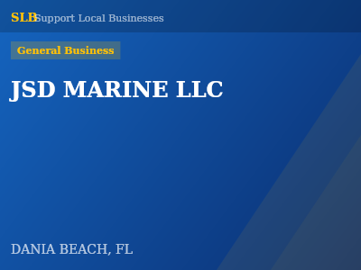 JSD MARINE LLC — General Business in DANIA BEACH, FL