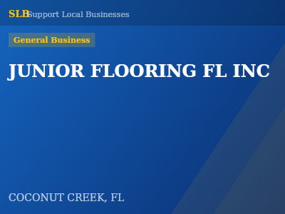 JUNIOR FLOORING FL INC — General Business in COCONUT CREEK, FL
