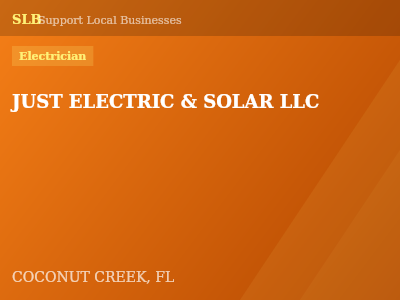 JUST ELECTRIC & SOLAR LLC — Electrician in COCONUT CREEK, FL