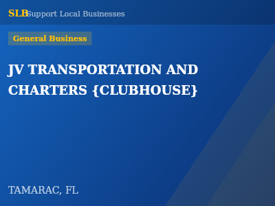 JV TRANSPORTATION AND CHARTERS {CLUBHOUSE} — General Business in TAMARAC, FL
