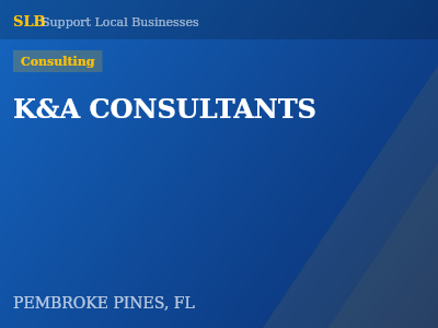 K&A CONSULTANTS — Consulting in PEMBROKE PINES, FL
