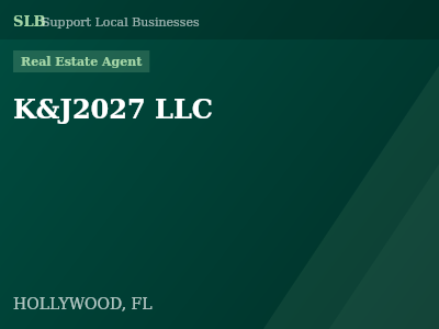 K&J2027 LLC — Real Estate Agent in HOLLYWOOD, FL