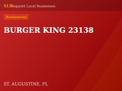 BURGER KING 23138 — Restaurant in ST. AUGUSTINE, FL