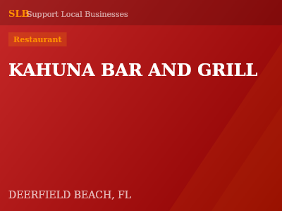 KAHUNA BAR AND GRILL — Restaurant in DEERFIELD BEACH, FL