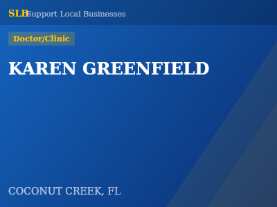 KAREN GREENFIELD — Doctor/Clinic in COCONUT CREEK, FL