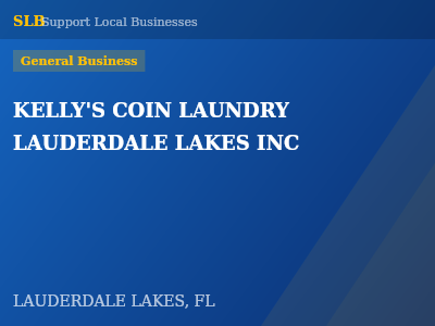 KELLY'S COIN LAUNDRY LAUDERDALE LAKES INC — General Business in LAUDERDALE LAKES, FL