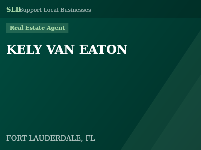 KELY VAN EATON — Real Estate Agent in FORT LAUDERDALE, FL