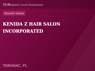 KENIDA Z HAIR SALON INCORPORATED — Beauty Salon in TAMARAC, FL