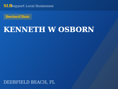 KENNETH W OSBORN — Doctor/Clinic in DEERFIELD BEACH, FL