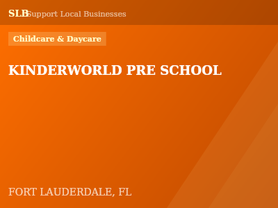 KINDERWORLD PRE SCHOOL — Childcare & Daycare in FORT LAUDERDALE, FL