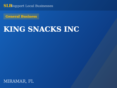 KING SNACKS INC — General Business in MIRAMAR, FL
