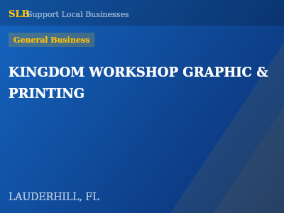 KINGDOM WORKSHOP GRAPHIC & PRINTING — General Business in LAUDERHILL, FL