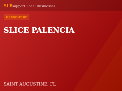 SLICE PALENCIA — Restaurant in SAINT AUGUSTINE, FL