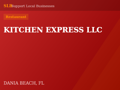 KITCHEN EXPRESS LLC — Restaurant in DANIA BEACH, FL