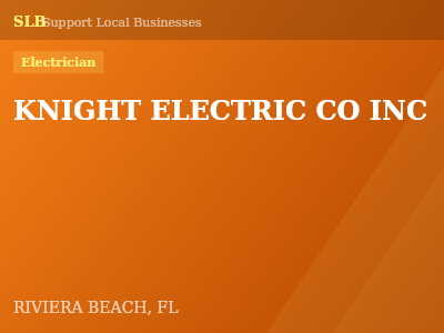 KNIGHT ELECTRIC CO INC — Electrician in RIVIERA BEACH, FL