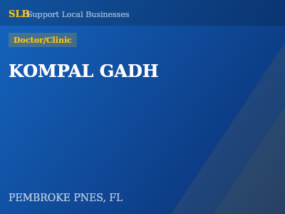 KOMPAL GADH — Doctor/Clinic in PEMBROKE PNES, FL