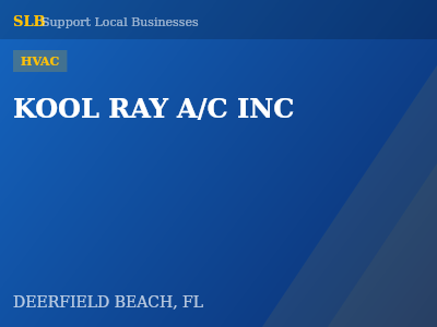 KOOL RAY A/C INC — HVAC in DEERFIELD BEACH, FL