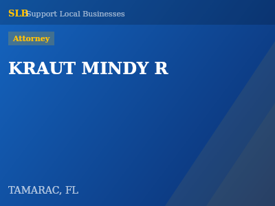 KRAUT MINDY R — Attorney in TAMARAC, FL
