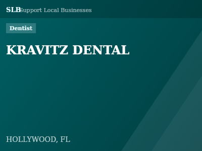 KRAVITZ DENTAL — Dentist in HOLLYWOOD, FL