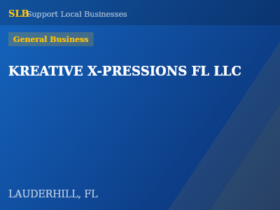 KREATIVE X-PRESSIONS FL LLC — General Business in LAUDERHILL, FL