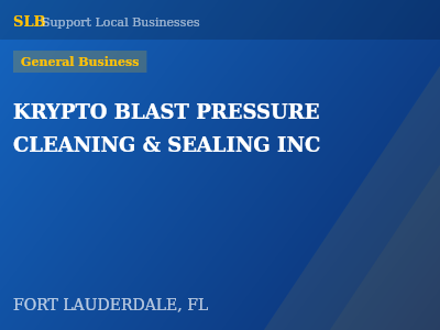 KRYPTO BLAST PRESSURE CLEANING & SEALING INC — General Business in FORT LAUDERDALE, FL