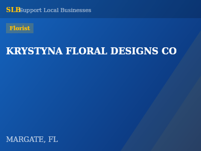 KRYSTYNA FLORAL DESIGNS CO — Florist in MARGATE, FL