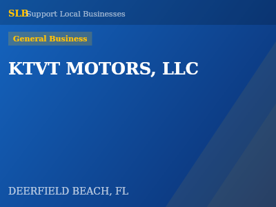 KTVT MOTORS, LLC — General Business in DEERFIELD BEACH, FL
