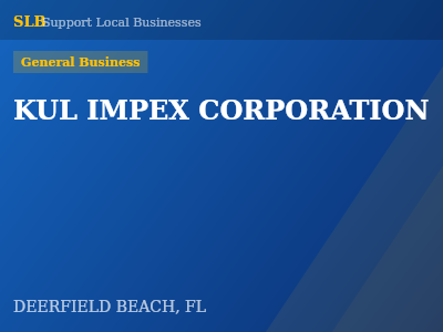 KUL IMPEX CORPORATION — General Business in DEERFIELD BEACH, FL