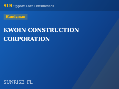 KWOIN CONSTRUCTION CORPORATION — Handyman in SUNRISE, FL