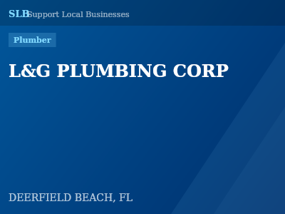 L&G PLUMBING CORP — Plumber in DEERFIELD BEACH, FL