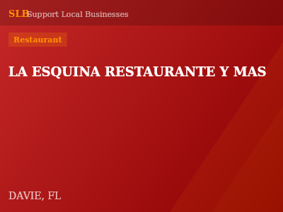 LA ESQUINA RESTAURANTE Y MAS — Restaurant in DAVIE, FL
