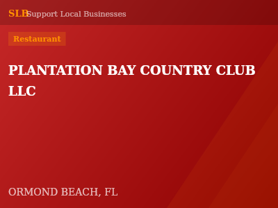 PLANTATION BAY COUNTRY CLUB LLC — Restaurant in ORMOND BEACH, FL