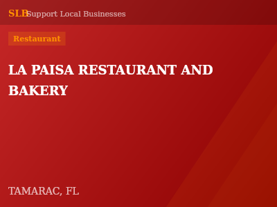 LA PAISA RESTAURANT AND BAKERY — Restaurant in TAMARAC, FL