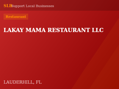 LAKAY MAMA RESTAURANT LLC — Restaurant in LAUDERHILL, FL